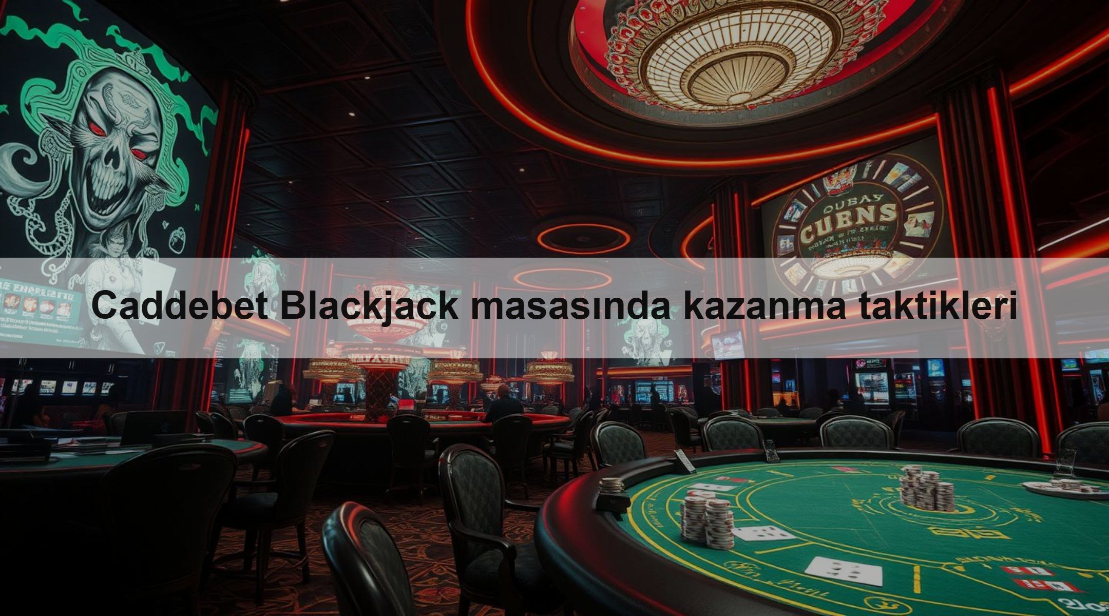 Caddebet Blackjack masasında kazanma taktikleri 1 Caddebet Blackjack masasında kazanma taktikleri