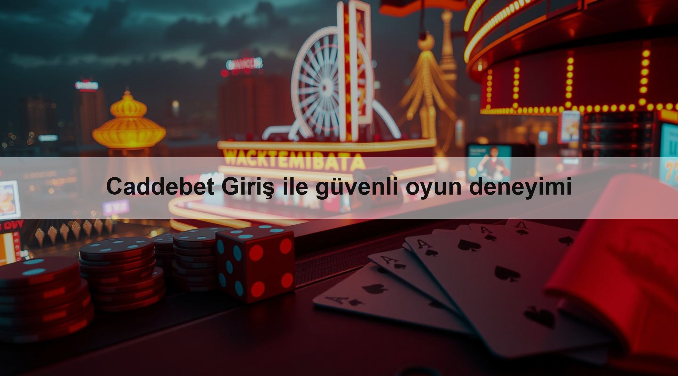 Caddebet Giriş ile güvenli oyun deneyimi 1 Caddebet Giriş ile güvenli oyun deneyimi