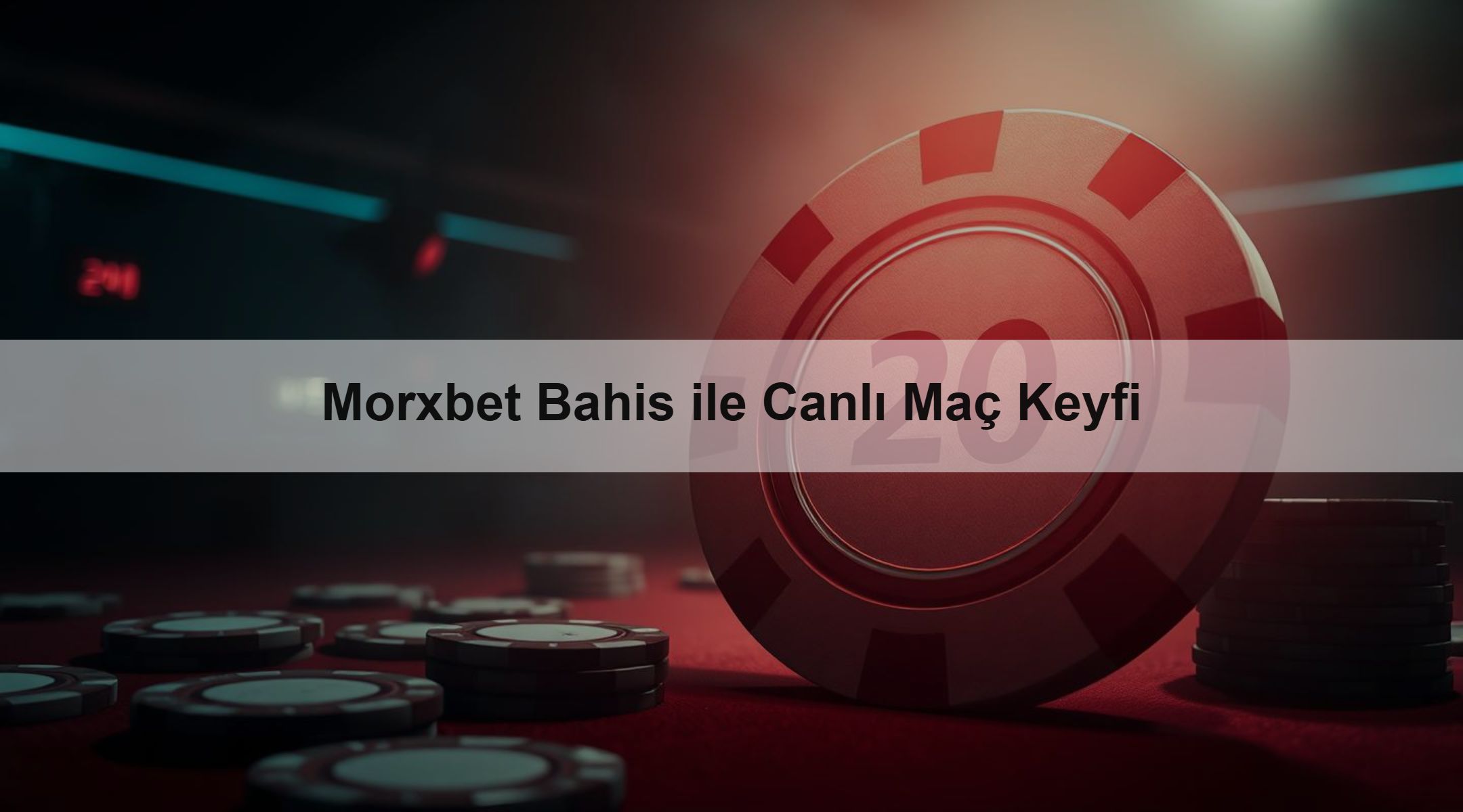 Morxbet Bahis ile Canlı Maç Keyfi 1 Morxbet Bahis ile Canlı Maç Keyfi